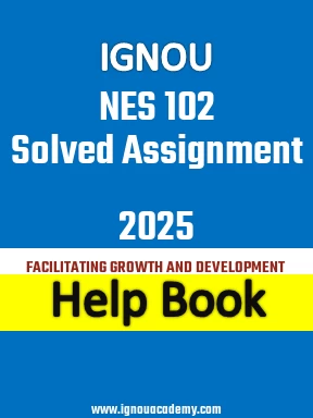 IGNOU NES 102 Solved Assignment 2025